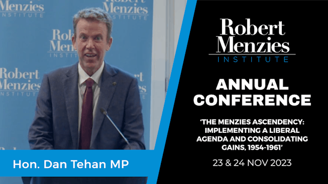Hon. Dan Tehan MP: The Menzies Watershed Book Launch