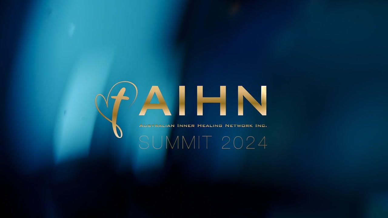 AIHN Inner Healing Summit 2024