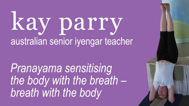 Pranayama sensitising the body with breath Sept 20