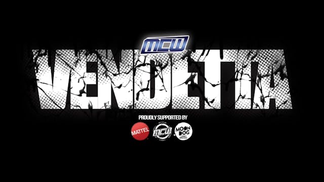 2019 - MCW Vendetta