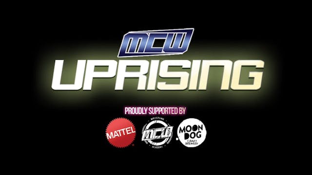 2019 - MCW Uprising