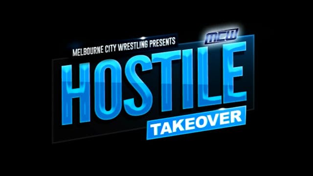 2017 - MCW Hostile Takeover
