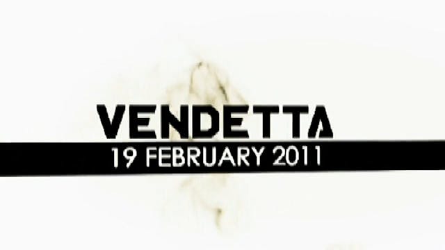 2011 - MCW Vendetta