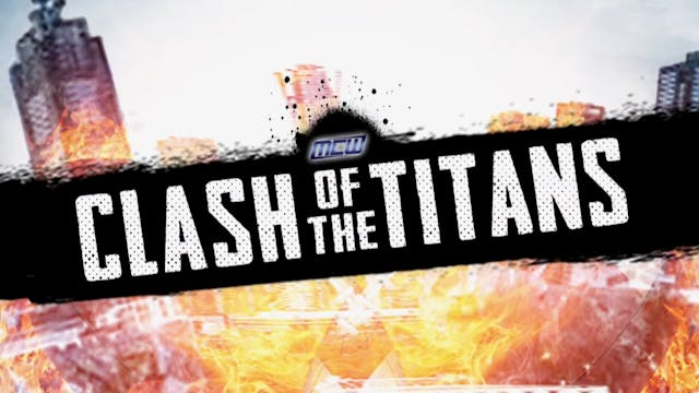 2018 - MCW Clash of the Titans