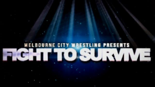 2014 - MCW Fight to Survive
