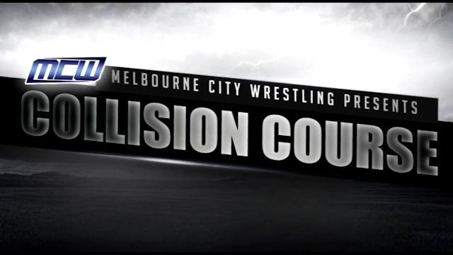 2017 - MCW Collision Course