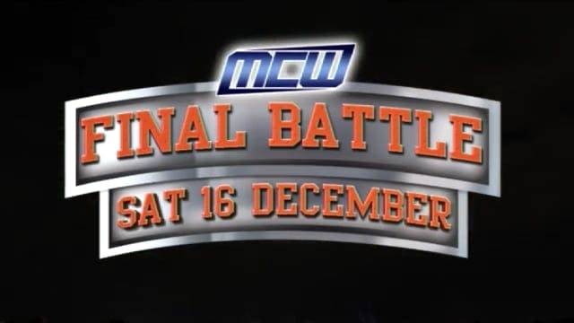 2017 - MCW Final Battle