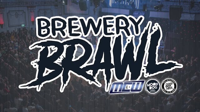 2019 - MCW Brewery Brawl