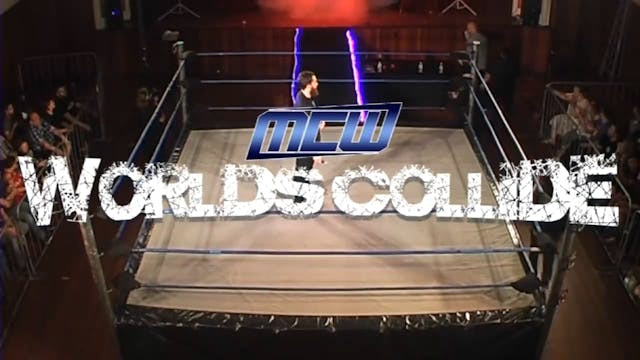 2015 - MCW Worlds Collide
