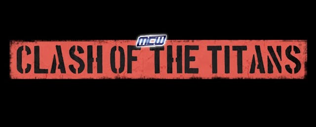 2015 - MCW Clash of the Titans
