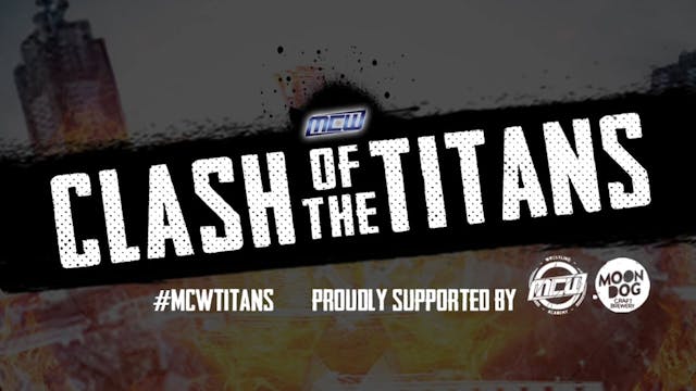2020 - MCW Clash of the Titans