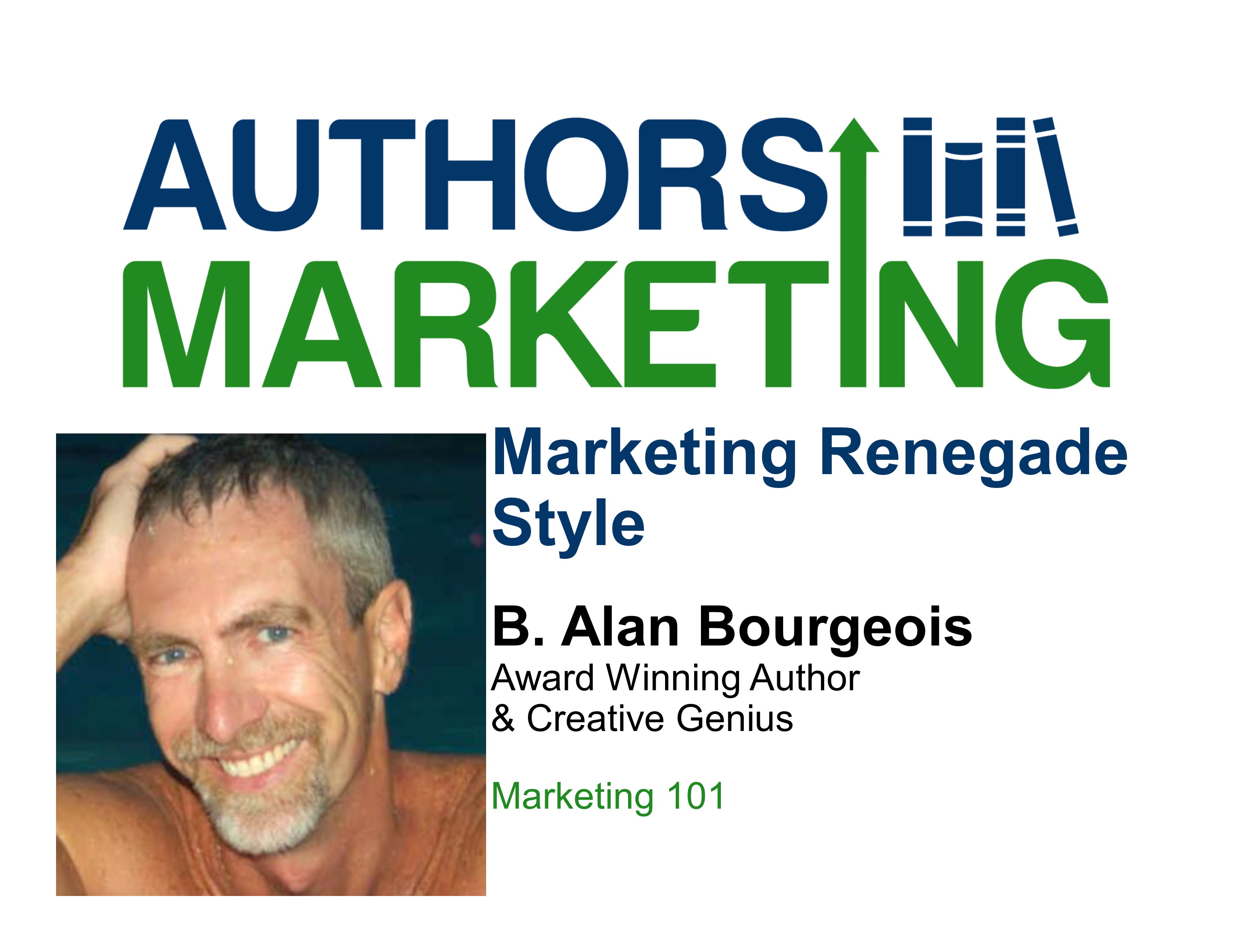Marketing Renegade Style B Alan Bourgeois