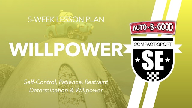 WILLPOWER // 5-Week Lesson Plan