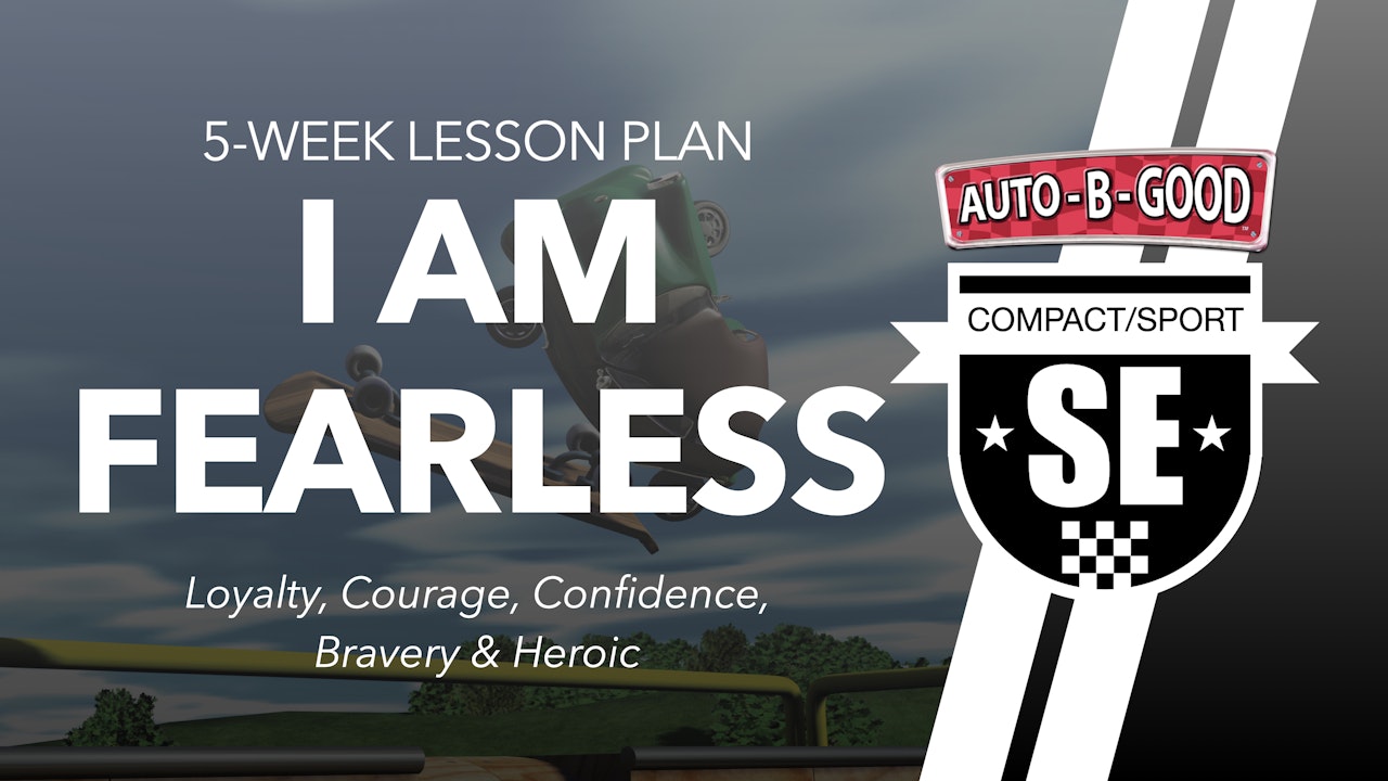 I AM FEARLESS // 5-Week Lesson Plan