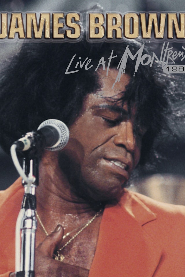 James Brown: Live at Montreux 1981