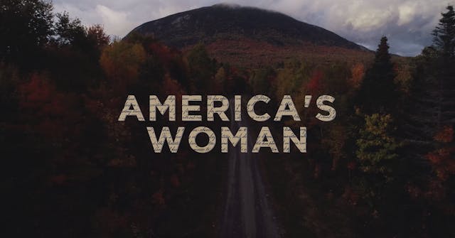 AMERICA'S WOMAN | The Movie