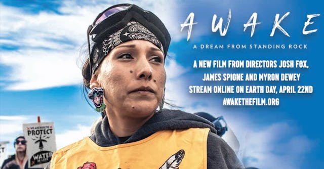 AWAKE, A Dream From Standing Rock
