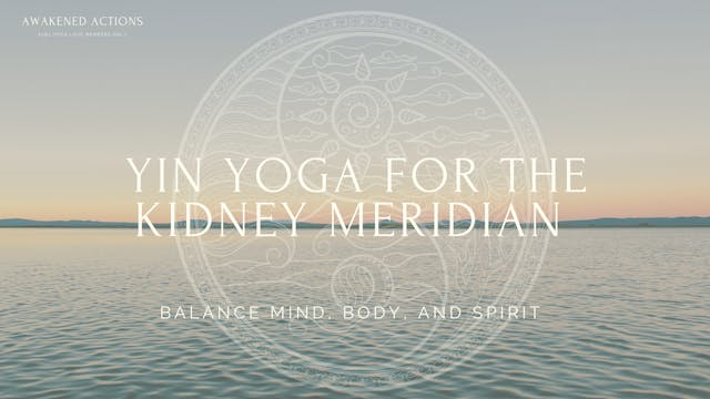Yin Yoga for the Kidney Meridian