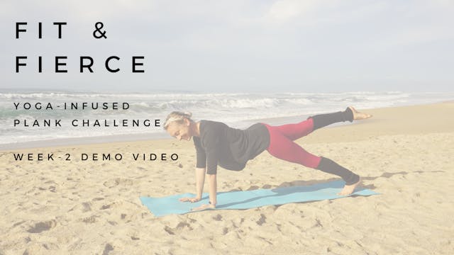 Fit-Fierce Yoga-Infused Plank Challenge Demo Video Week 2