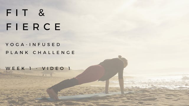 Fit-Fierce Yoga-Infused Plank Challenge Demo Video Week 1