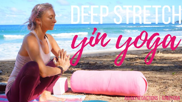 30 Minute Yin Yoga Practice for a Deep Stretch (Yoga for Self-Acceptance)