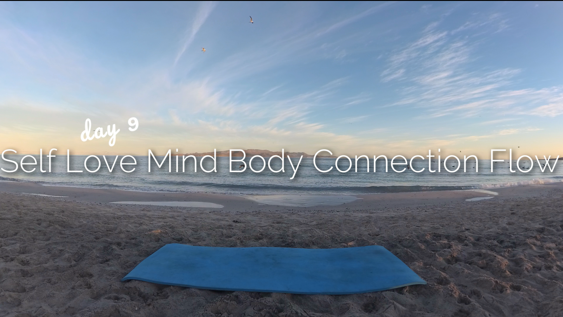 Day 9 | Morning Self-Love Mind-Body Connection Flow |30 Day Morning Yoga Journey