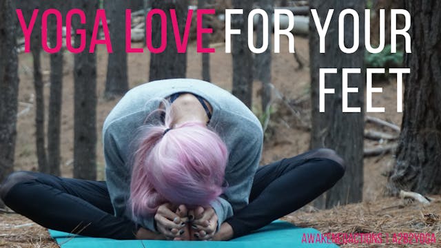 Yoga Love for Your Feet (20 Minute Yoga Practice)