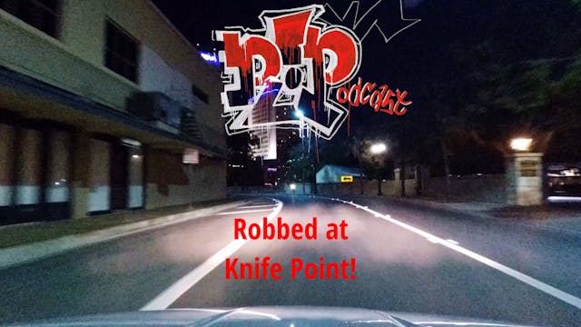 robbed at knife point