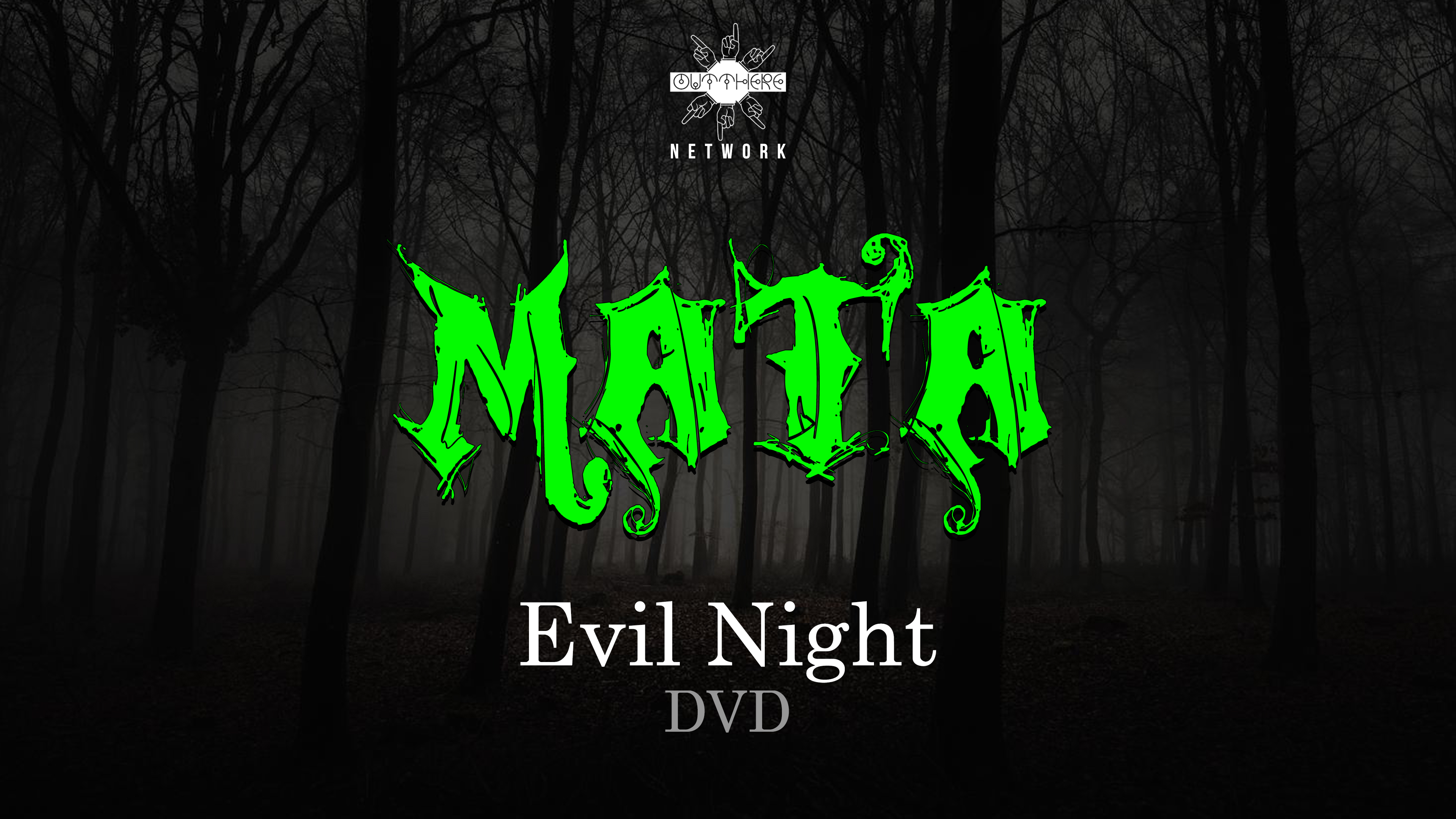 MATA, Evil Night DVD