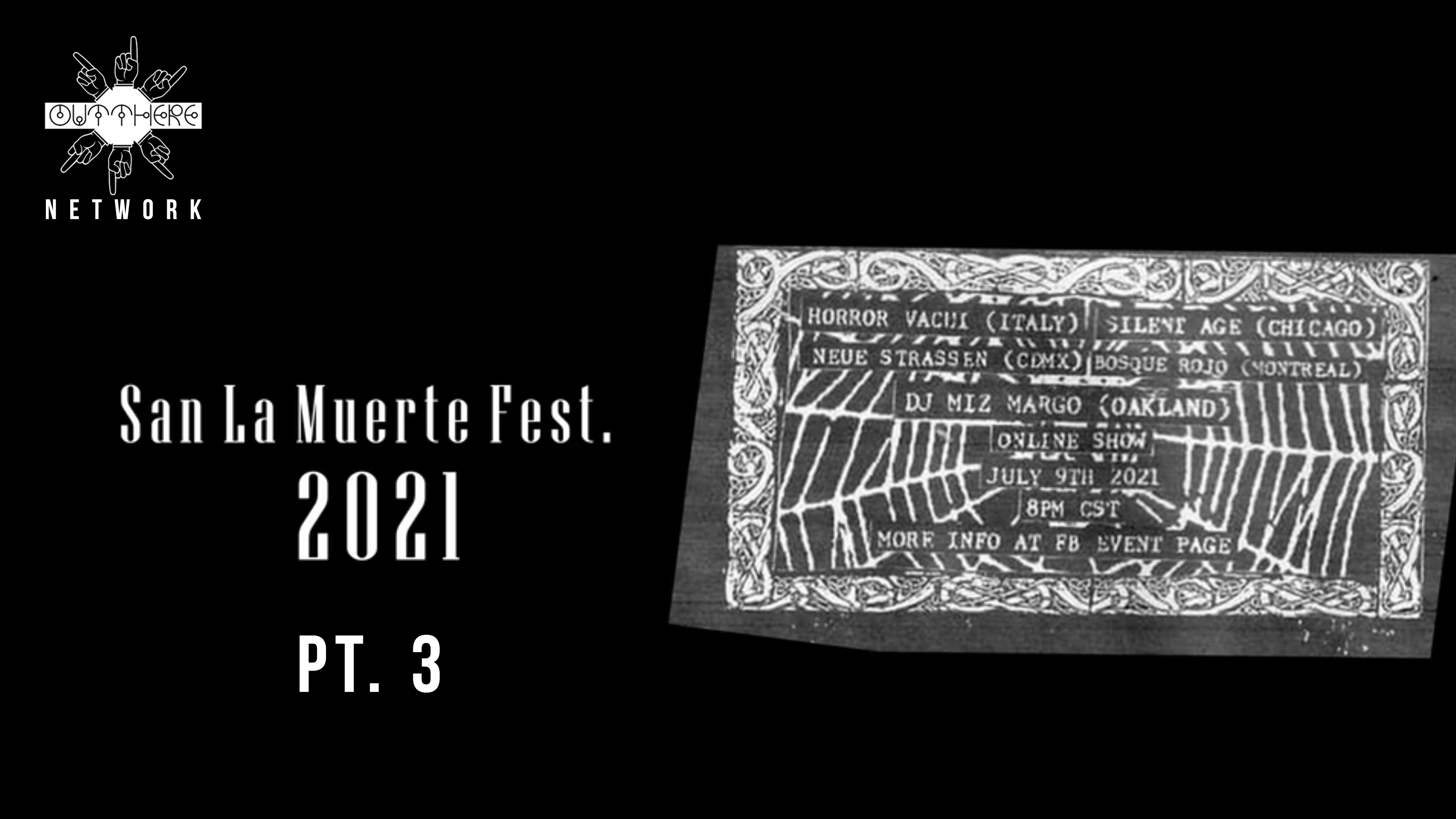 San La Muerte Festival 2021 Pt. III