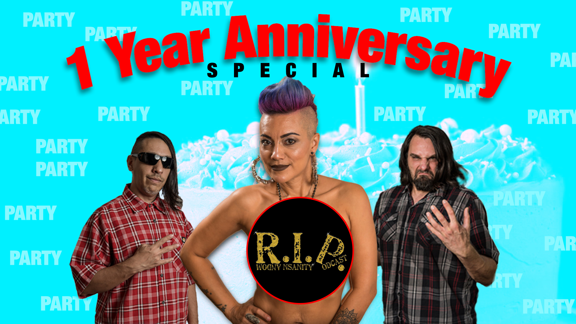 1Year Anniversary Special