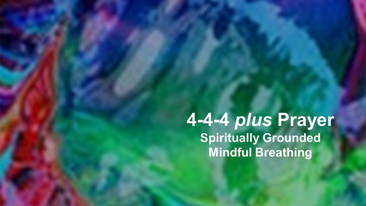 Mindful Breathing with Prayer and Visio Divina