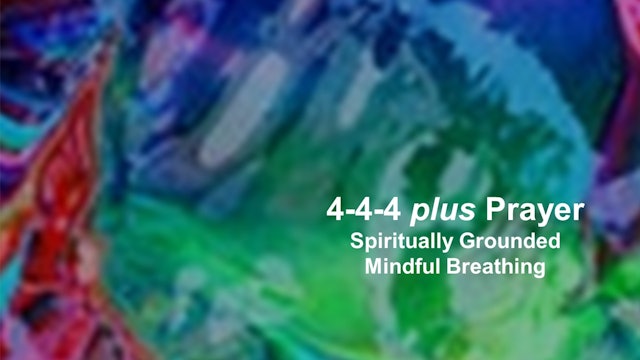 Trailer - 4-4-4 Religiously Spiritual Mindful Breathing