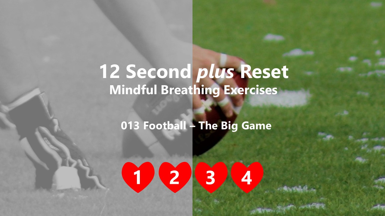12 Second plus Reset - Football, The Big Game