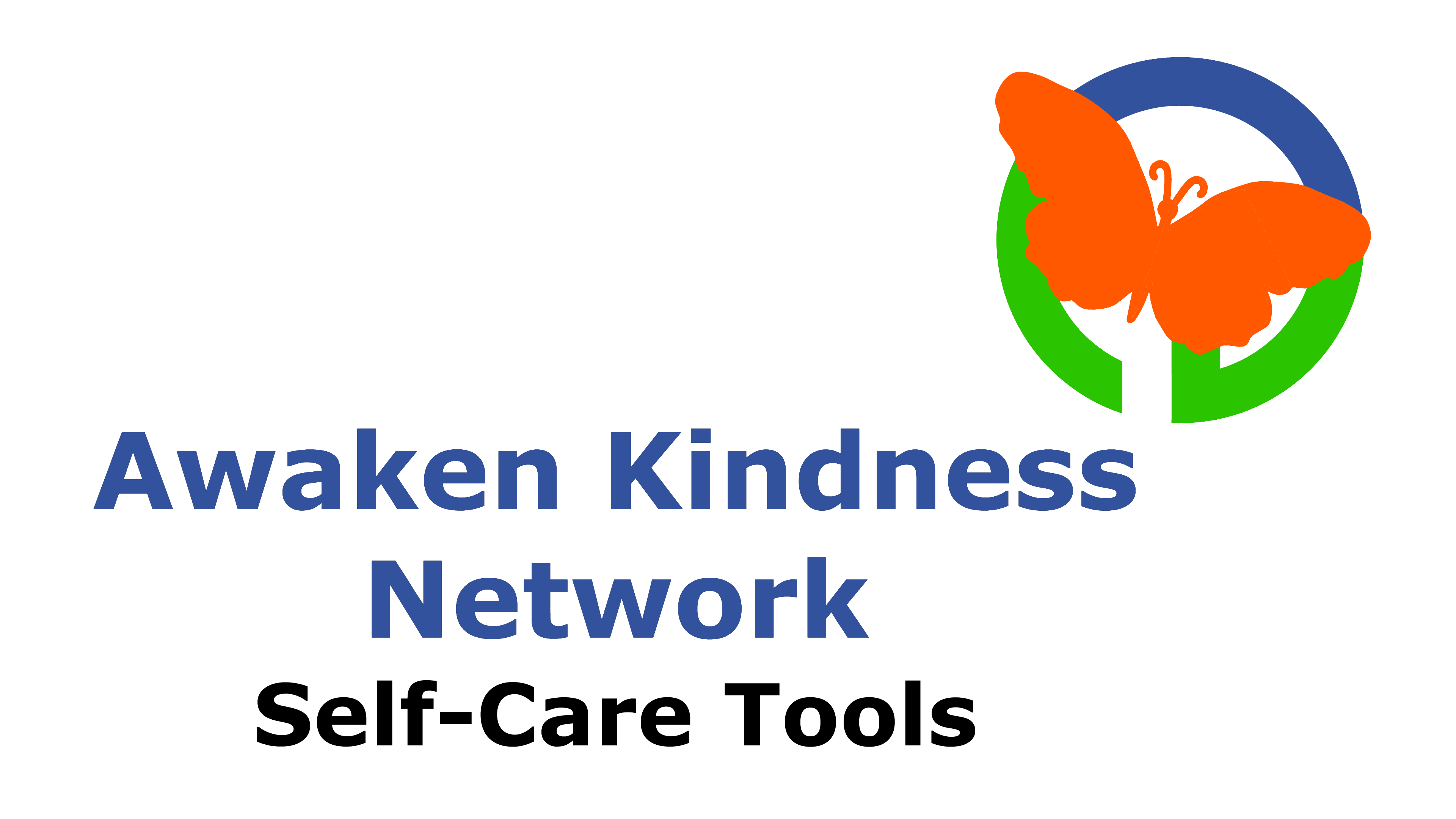 Self-Care Tools from the Awaken Kindness Network