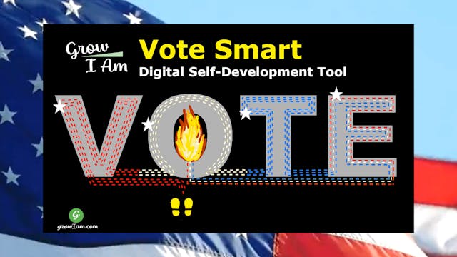 Grow I Am Vote Smart Digital Self-Dev...