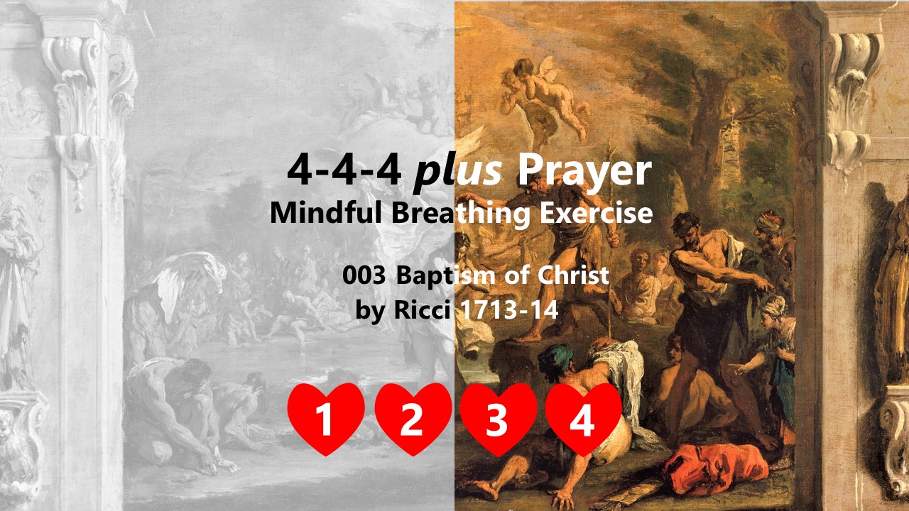 4-4-4 plus Prayer - Baptism of Christ by Ricci