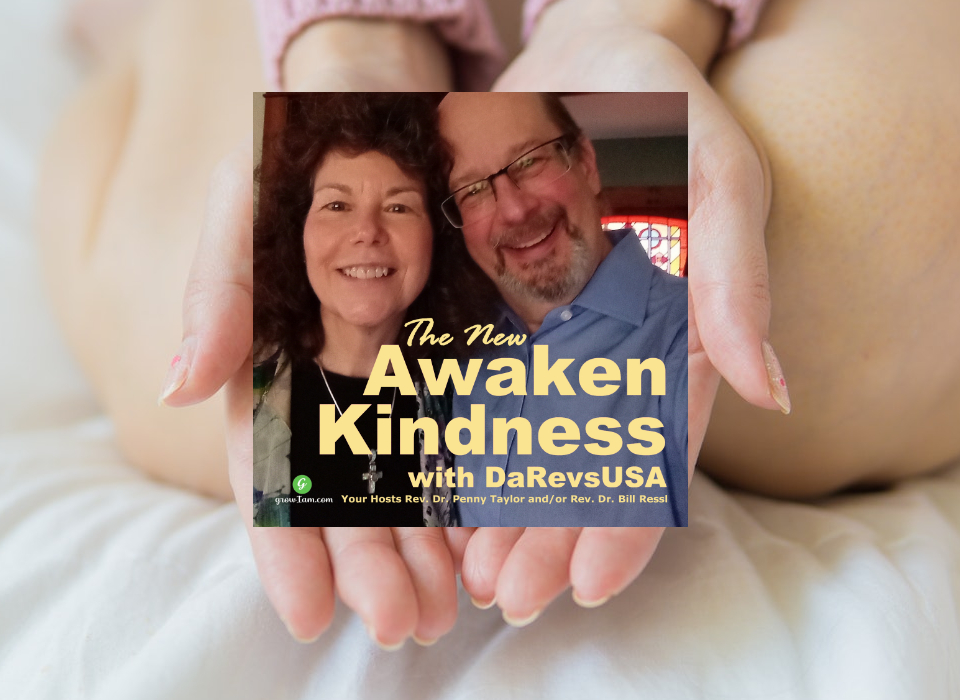 Awaken Kindness - DaRevsUSA Podcast