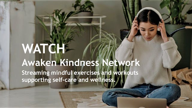 Watch Awaken Kindness Network