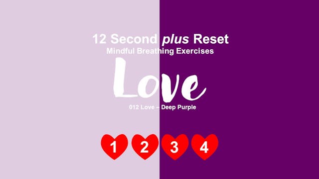 Love – Deep Purple - Mindful Breathing