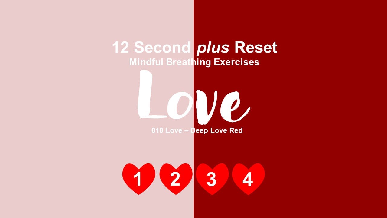 Love – Deep Red Love - Mindful Breathing