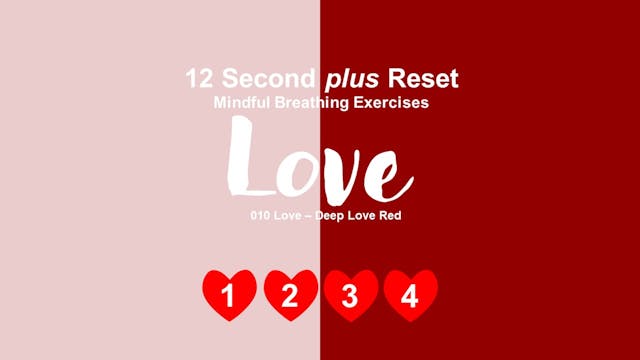 Love – Deep Red Love - Mindful Breathing