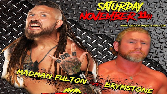 Mad Man Fulton vs Brymstone