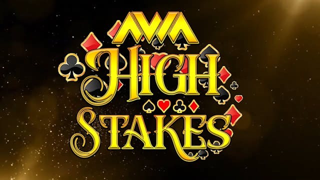 AWA High Stakes