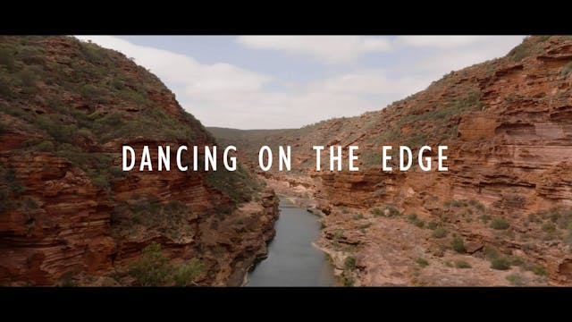 Dancing on the Edge