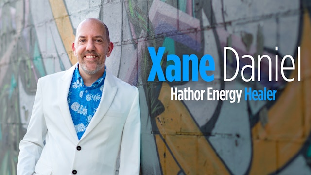 Meet Xane Daniel, Hathor Energy Healer