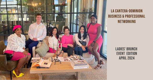 LA CANTERA-DOMINION LADIES' BRUNCH - APRIL 2024 EDITION