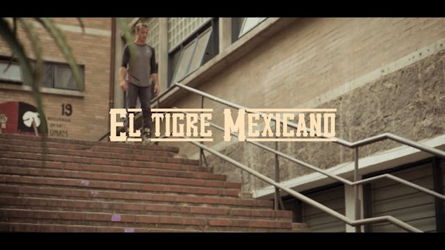 El Tigre Mexicano - Extra content