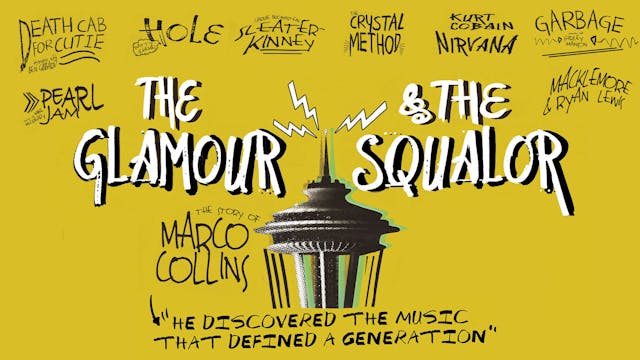 Marco Collins - The Glamour & The Squalor - film