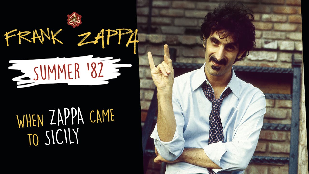 Frank Zappa - Summer 82 in Sicily
